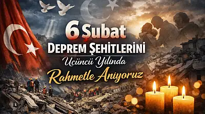 Başkan Koçak'tan: 6 Şubat depremi anma mesajı