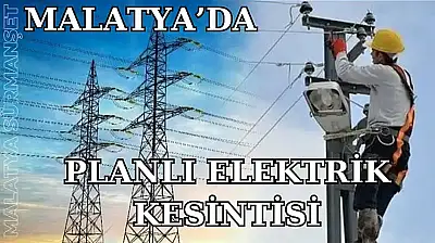 Malatya'da Elektrik Kesintisi