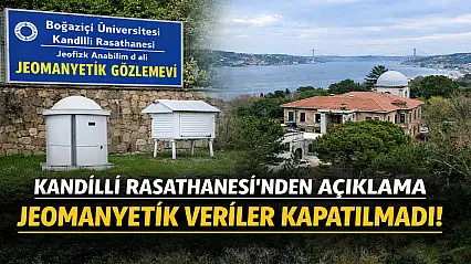 Kandilli Rasathanesi'nden Net Açıklama