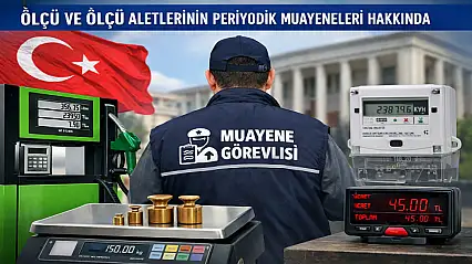 Ölçü ve Tartı Aleti Kullananlar İçin Kritik Uyarı