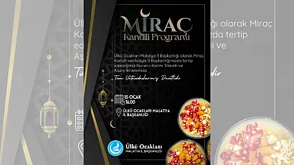 Ülkü Ocakları'ndan Miraç Kandili Programı: Kur'an Tilaveti ve Aşure İkramı