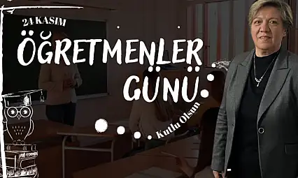 Başkan Koçak'tan 24 Kasım Öğretmenler Günü