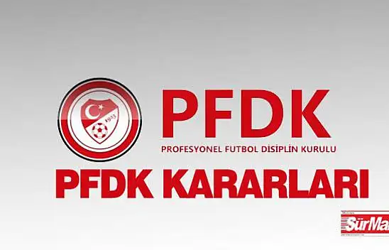 Süper Lig'de Disiplin Fırtınası 10 Kulüp PFDK'ya Sevk Edildi!