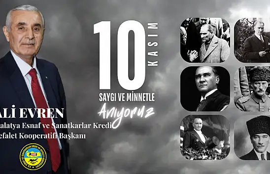 Başkanı Ali Evren'den 10 Kasım Mesajı: 'Atatürk'ün Mirasına Sahip Çıkacağız'