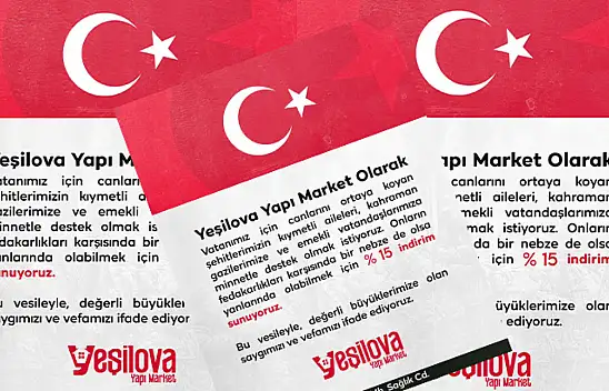 Yeşilova Yapı Market'ten Şehit Aileleri ve Gazilere Anlamlı Destek