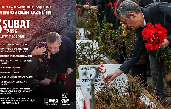 CHP lideri Özel Malatya'da: Depremzedelerle buluşacak, anma programına katılacak