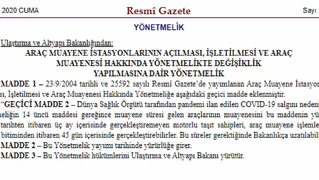 Araç muayeneleri 3 ay ertelendi
