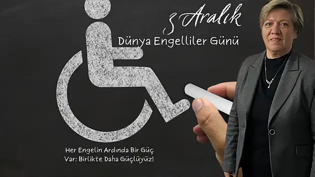 Koçak: 'Engelsiz Bir Toplum İçin Dayanışma Şart'