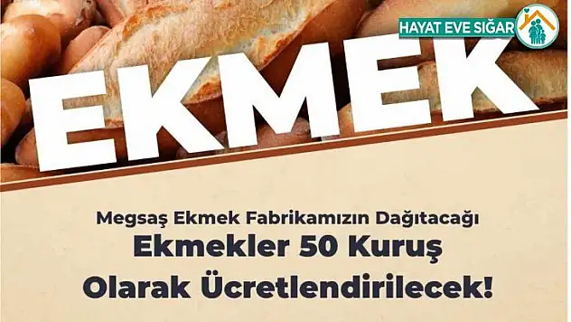 Malatya Büyükşehir Belediyesi ekmeği 50 kuruşa düşürdü