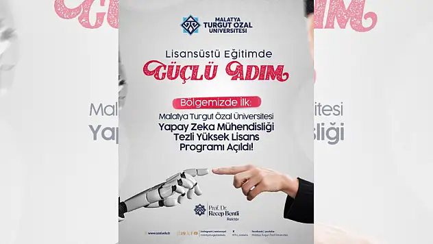 Malatya Turgut Özal Üniversitesi'nde Yapay Zekâ Çağı Başlıyor...