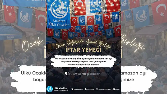 Malatya Ülkü Ocakları'ndan ramazan boyunca her gün iftar sofrası