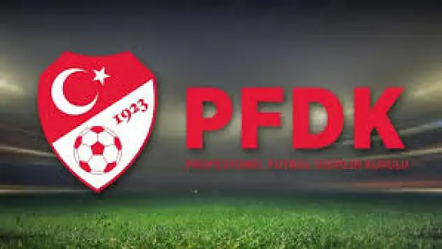 PFDK, Süper Lig'den 7 kulübe para cezası verdi