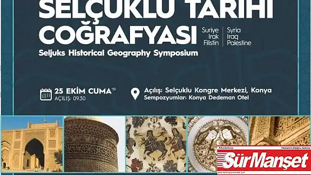 Uluslararası Selçuklu Tarihî Coğrafyası Sempozyumu