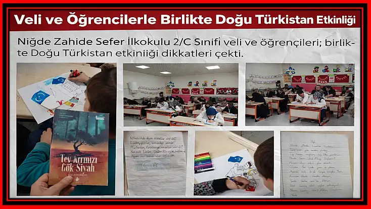 Niğde’de Veli ve Öğrencilerden Doğu Türkistan’a Anlamlı Destek