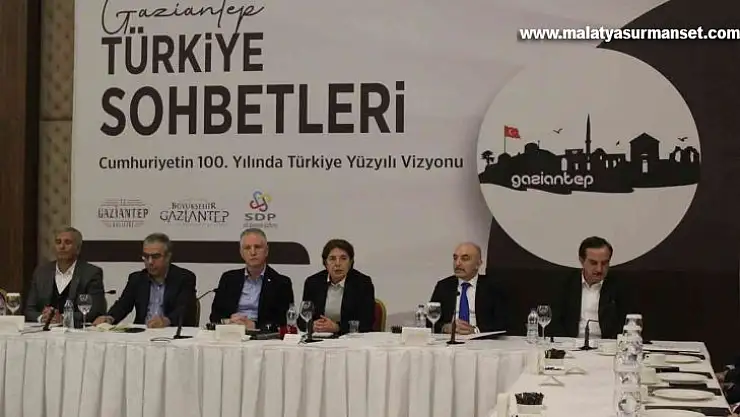 'Türkiye Yüzyılı vizyonu'nda Gaziantep buluşması yapıldı