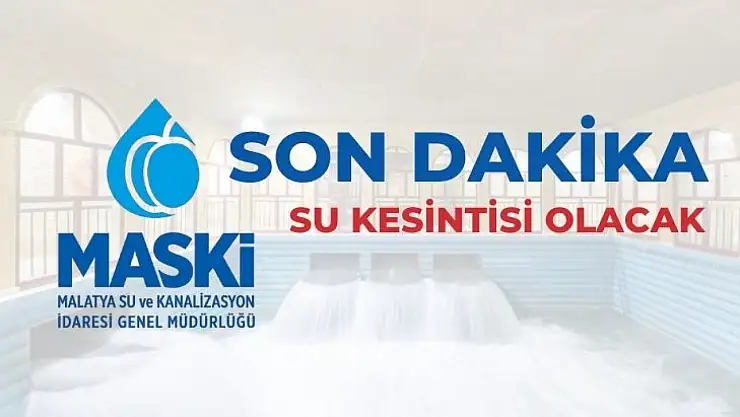 9 Ekim'de Musluklardan Su Akmayacak!