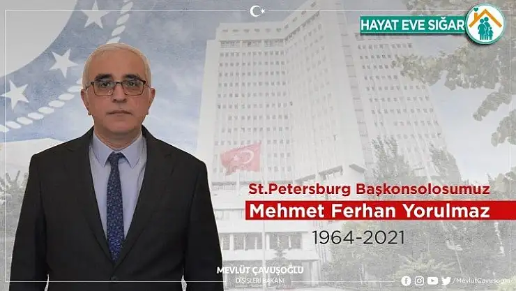Bakan Çavuşoğlu'ndan St. Petersburg Başkonsolosu Yorulmaz için taziye mesajı
