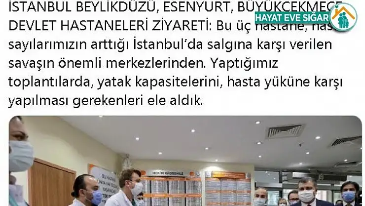 Bakan Koca'dan hastaneleri ziyaret paylaşımı