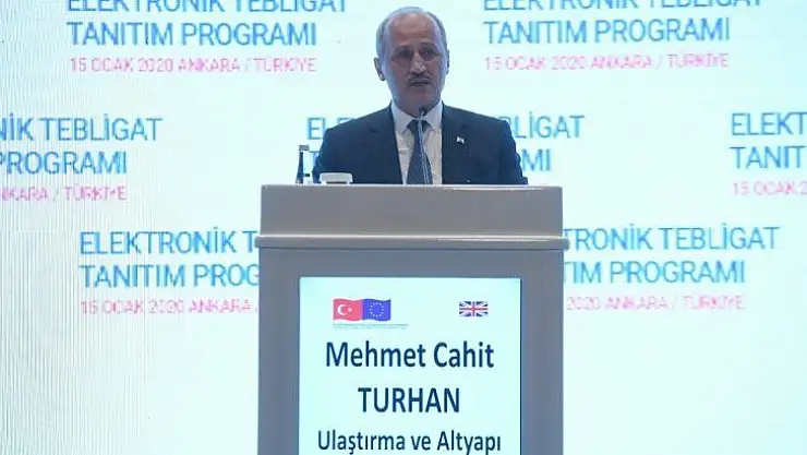 Bakan Turhan: 'Elektronik Tebligat Sistemi ile gecikmeler ve mağduriyetler tarih olacak'