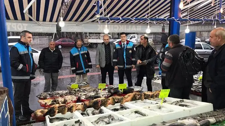 Balık satışı yapılan yerlere sıkı denetim