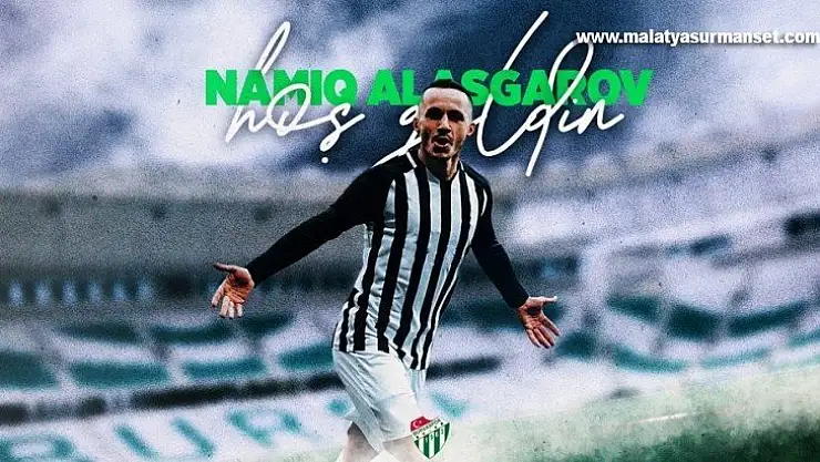 Bursaspor, Azerbaycanlı futbolcu Namiq Alagarov'u resmen açıkladı