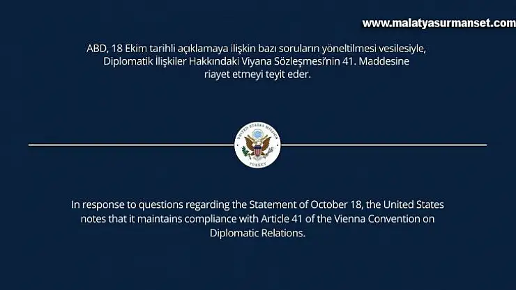 Büyükelçilikler, Viyana Sözleşmesi'nin 41'inci maddesine dikkat çekerek geri adım attı