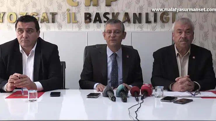 CHP Genel Başkan adayı Özel, il ziyaretlerine Yozgat'tan başladı
