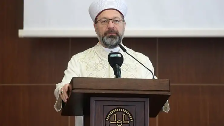Diyanet İşleri Başkanı Erbaş: 'Hizmetlerimizi daha ileriye taşımanın gayreti içerisindeyiz'