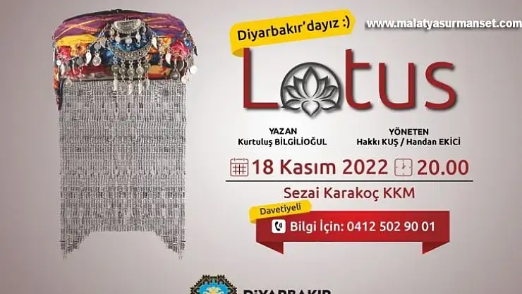 Diyarbakır'da Şehir Tiyatrosu'nun 'Lotus' oyunu seyirciyle buluşuyor