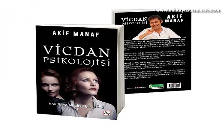 Dünyaca Ünlü Yazar Akif Manaf'tan 90. Kitap: Vicdan Psikolojisi