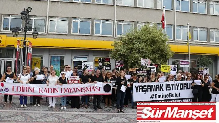 Edirne'de kadınlar tek yürek oldu: