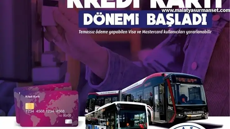 Elazığ'da belediye otobüslerinde kredi kartıyla ödeme yapılabilecek