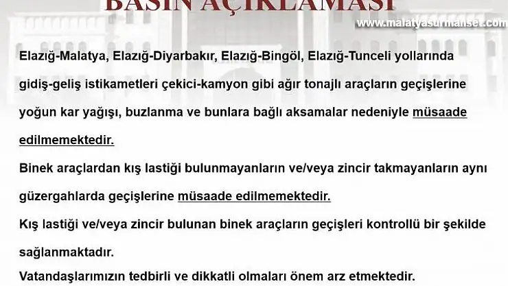 Elazığ'da yoğun kar nedeniyle ağır tonajlı araçların çevre illere geçişi yasaklandı