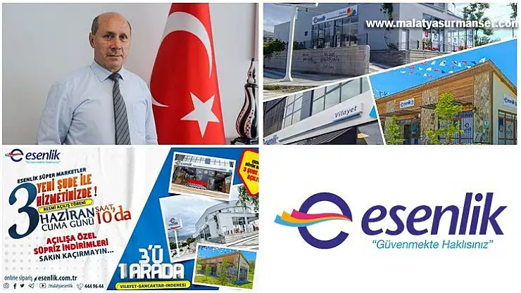 Esenlik Süper Marketler, market ağına 3 yeni şube daha ekliyor