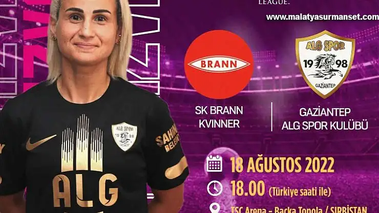 Gaziantep ALG Spor, Avrupa'da sahaya çıkıyor
