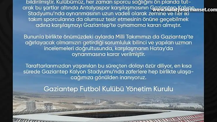 Gaziantep FK-Antalyaspor maçı Hatay'da oynanacak