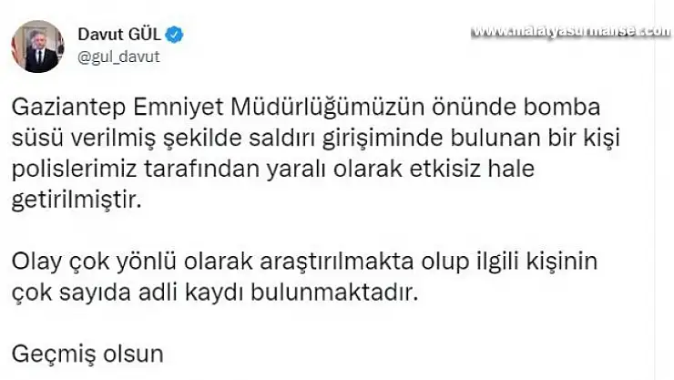 Gaziantep Valisi Davut Gül: 'Bomba süsü verilmiş şekilde saldırı girişiminde bulunuldu'