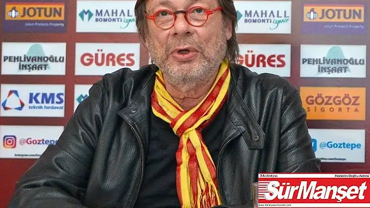 Göztepe Başkanı Mehmet Sepil'den Tamer Tuna açıklaması