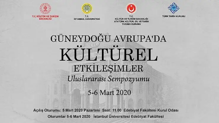 Güneydoğu Avrupa'da Kültürel Etkileşimler Sempozyumu düzenlenecek