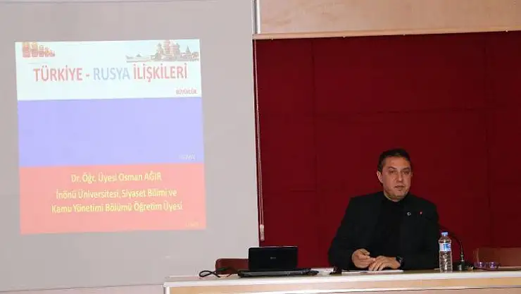 Malatya'da 'Türkiye-Rusya İlişkileri' masaya yatırıldı.