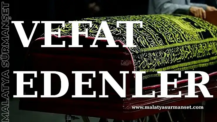 Malatya'da Bugün 11 Kişi Son Yolculuğuna Uğurlandı