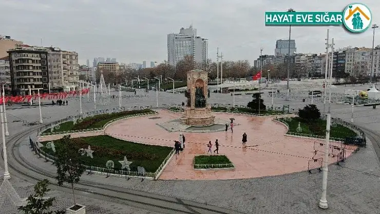 Taksim Meydanı ve İstiklal Caddesi boş kaldı