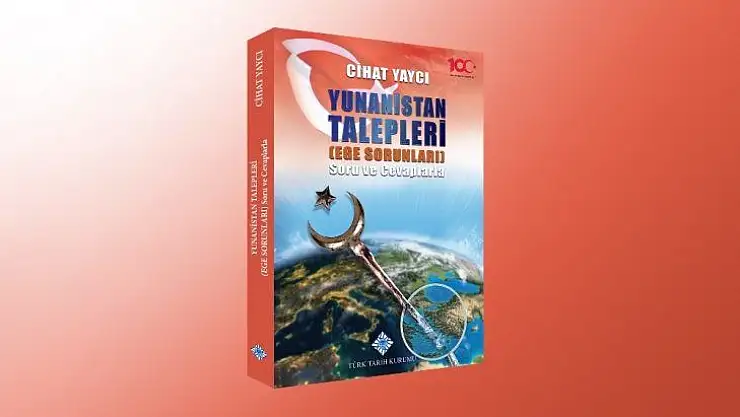 Türk Tarih Kurumundan Ege sorunlarına ilişkin yeni yayın