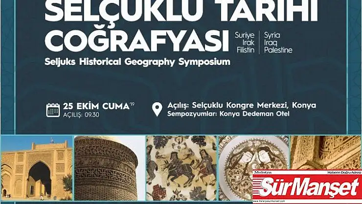 Uluslararası Selçuklu Tarihî Coğrafyası Sempozyumu
