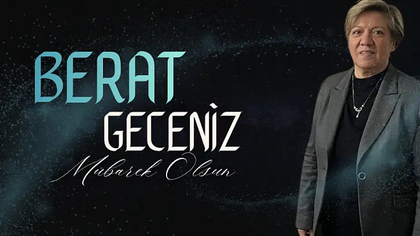 Başkan Güzin Koçak'tan Berat Gecesi Mesajı
