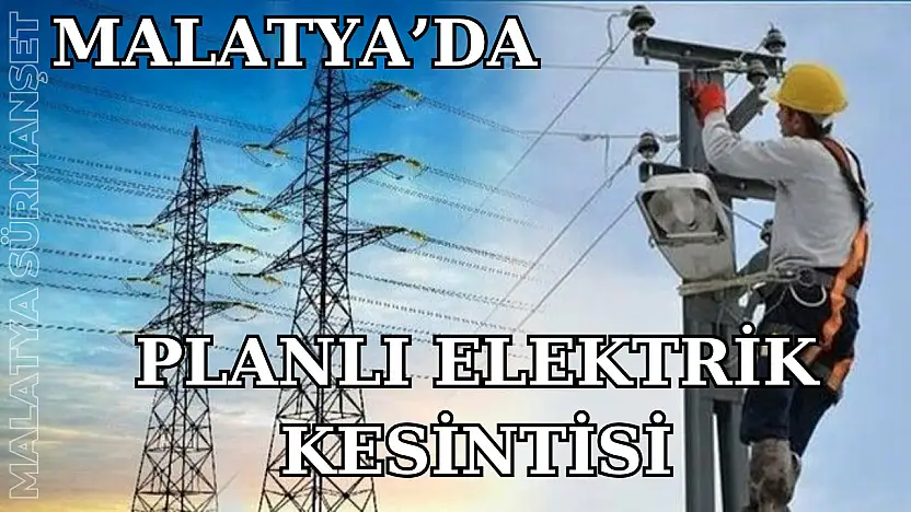 Malatya'da Elektrik Kesintisi