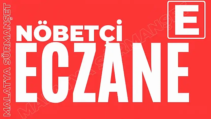 Nöbetçi Eczane Listesi