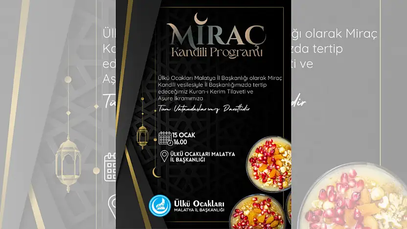 Ülkü Ocakları'ndan Miraç Kandili Programı: Kur'an Tilaveti ve Aşure İkramı
