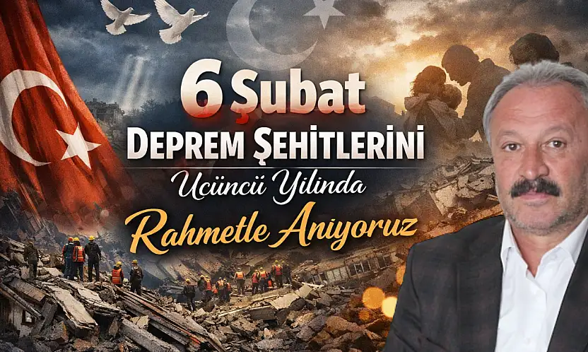 Başkan Özbek'ten 6 Şubat Depremlerinin Üçüncü Yıl Dönümü Mesajı