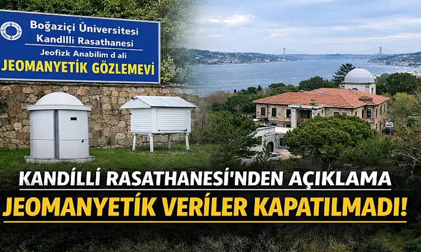 Kandilli Rasathanesi'nden Net Açıklama